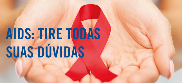 AIDS – SINDROME CAUSADA PELO VÍRUS HIV