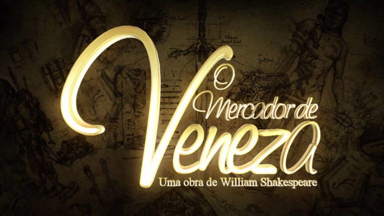O MERCADOR DE VENEZA
