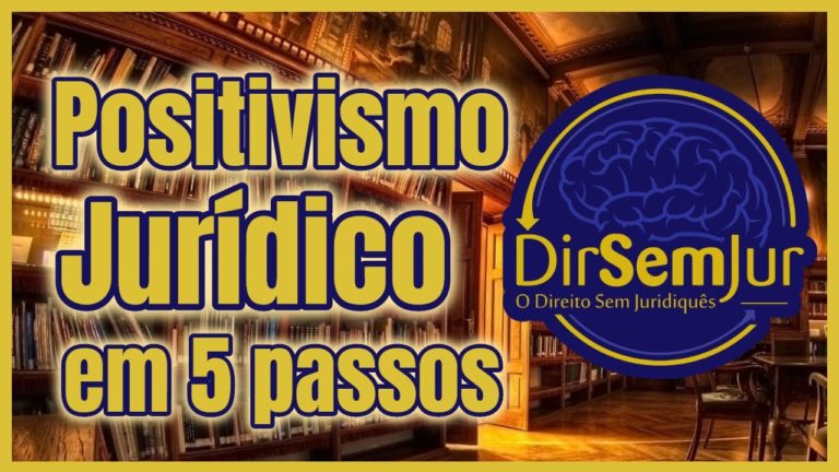 O POSITIVISMO NO DIREITO