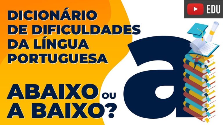 ABAIXO, ABAIXO DE E A BAIXO