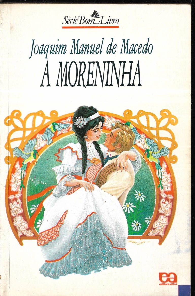 Moreninha –  Joaquim Manuel de Macedo