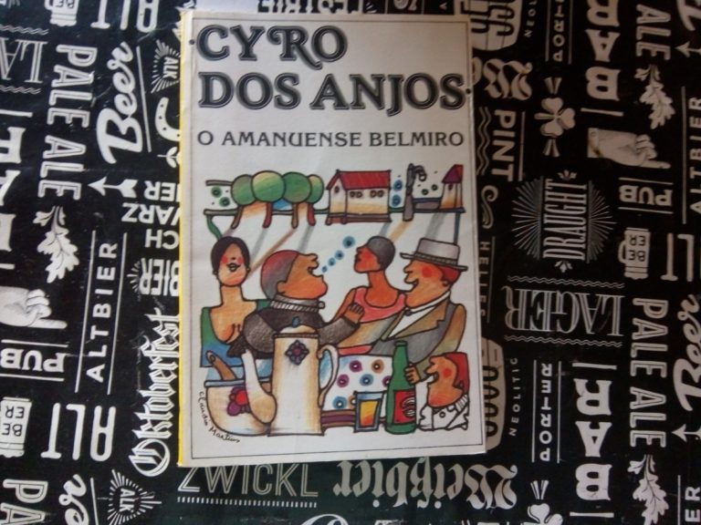 O Amanuense Belmiro –  Cyro dos Anjos
