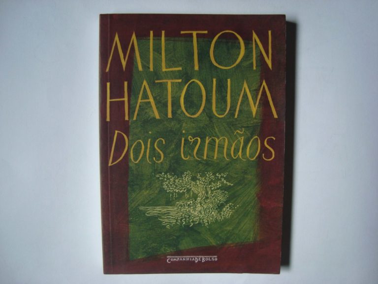 Dois Irmãos –  Milton Hatoum