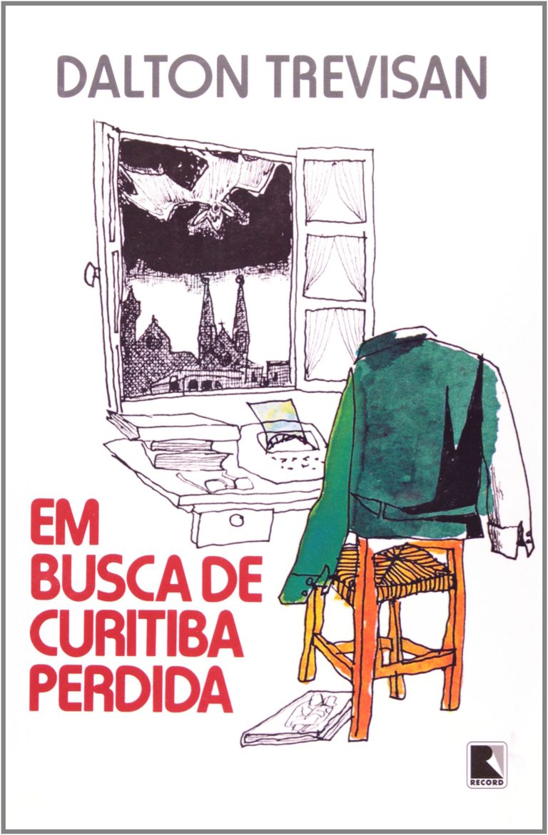 Em Busca de Curitiba Perdida –  Dalton Trevisan