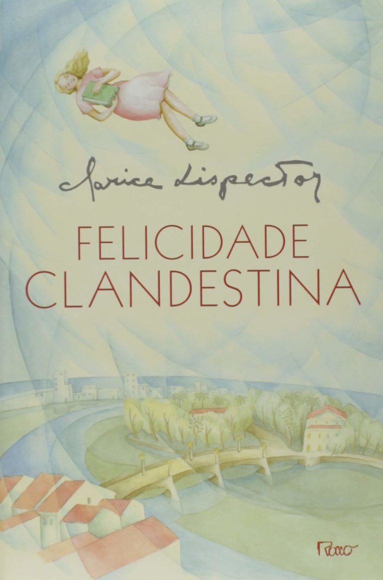 Felicidade Clandestina –  Clarice Lispector