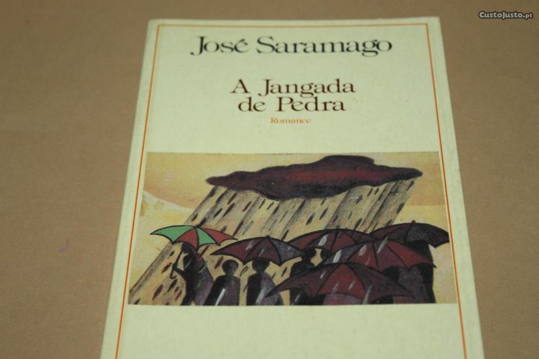 Jangada de Pedra –  José Saramago