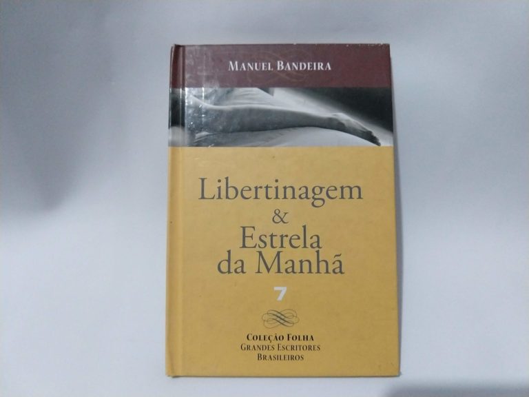 Libertinagem –  Manuel Bandeira