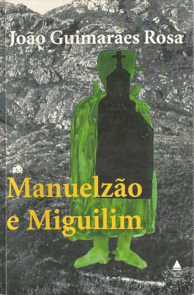 Manuelzão e Miquelim –  João Guimarães Rosa