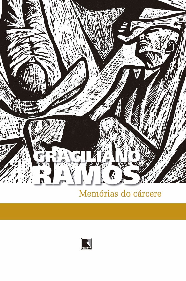 Memórias do Cárcere –  Graciliano Ramos