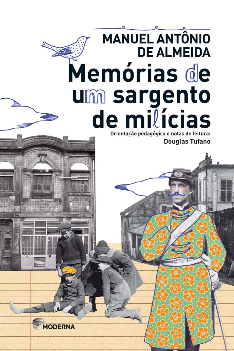 MEMÓRIAS DE UM SARGENTO DE MILÍCIAS – Manuel A. de Almeida