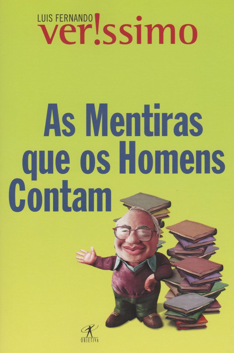 AS MENTIRAS QUE OS HOMENS CONTAM – Luis Fernando Veríssimo