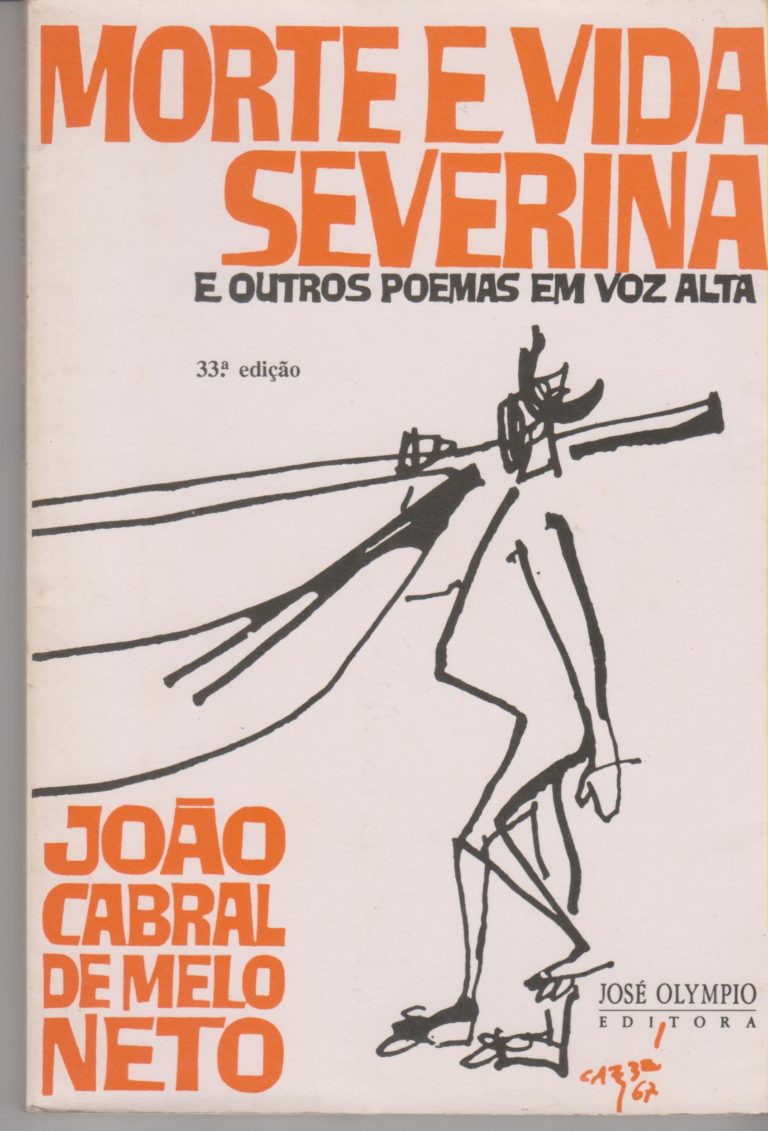 Morte e Vida Severina –  João Cabral de Melo Neto