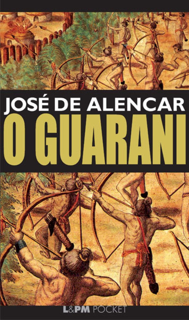 O Guarani –  José de Alencar