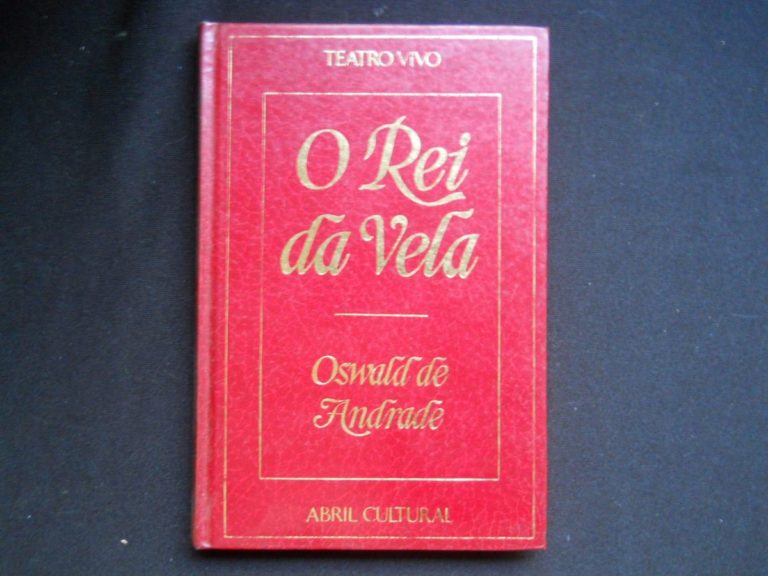 O Rei da Vela –  Oswald de Andrade