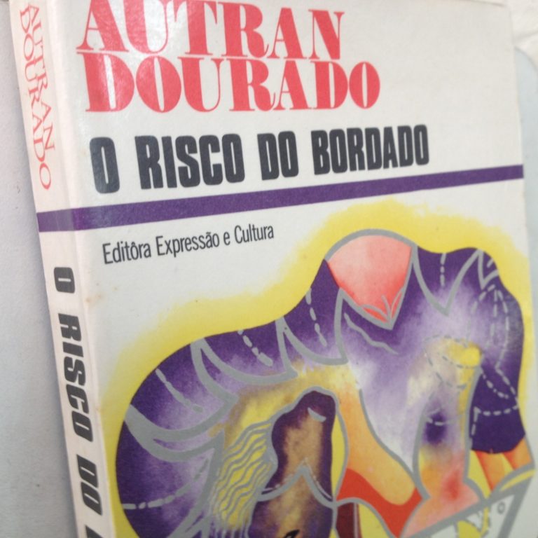 O Risco do Bordado –  Autran Dourado