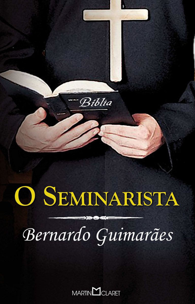 O Seminarista –  Bernardo Guimarães