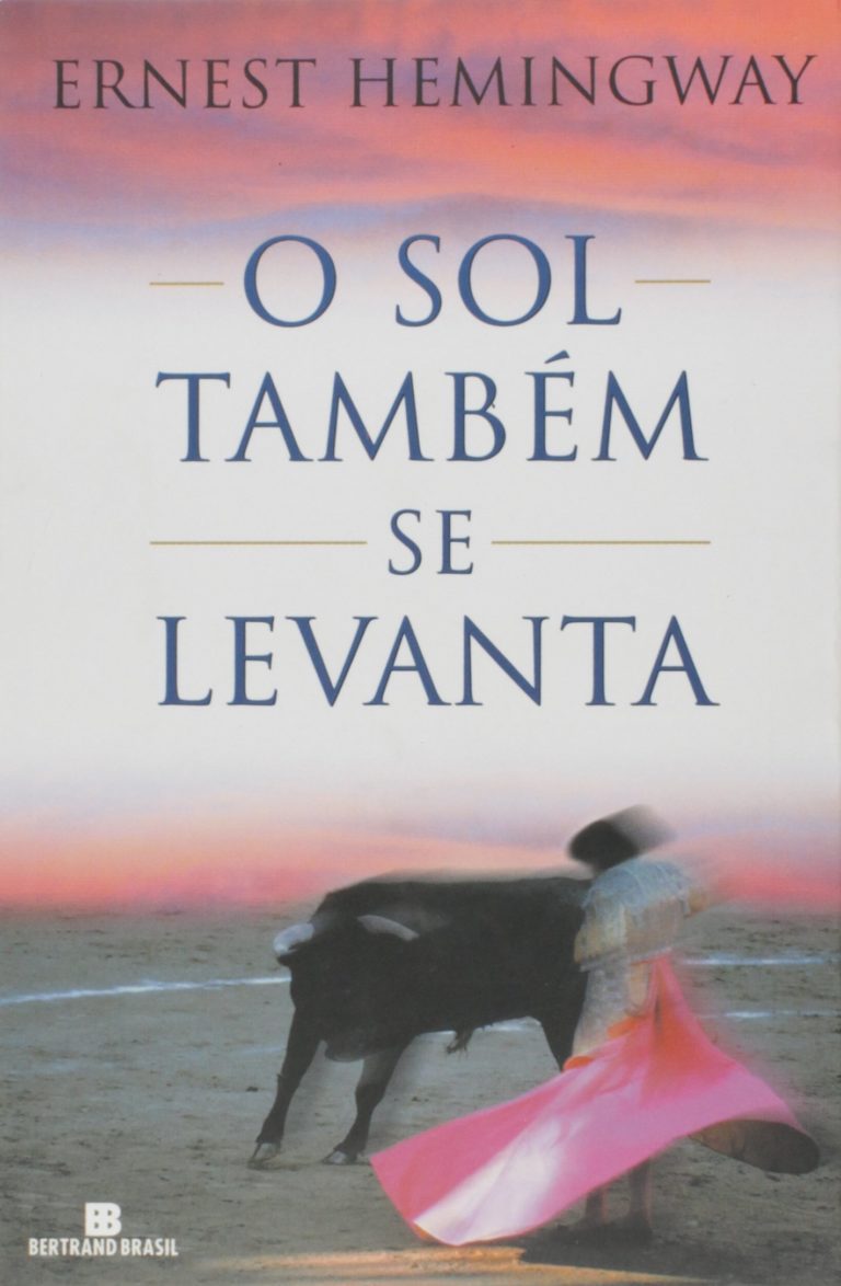 O Sol também se Levanta –  Ernest Hemingway