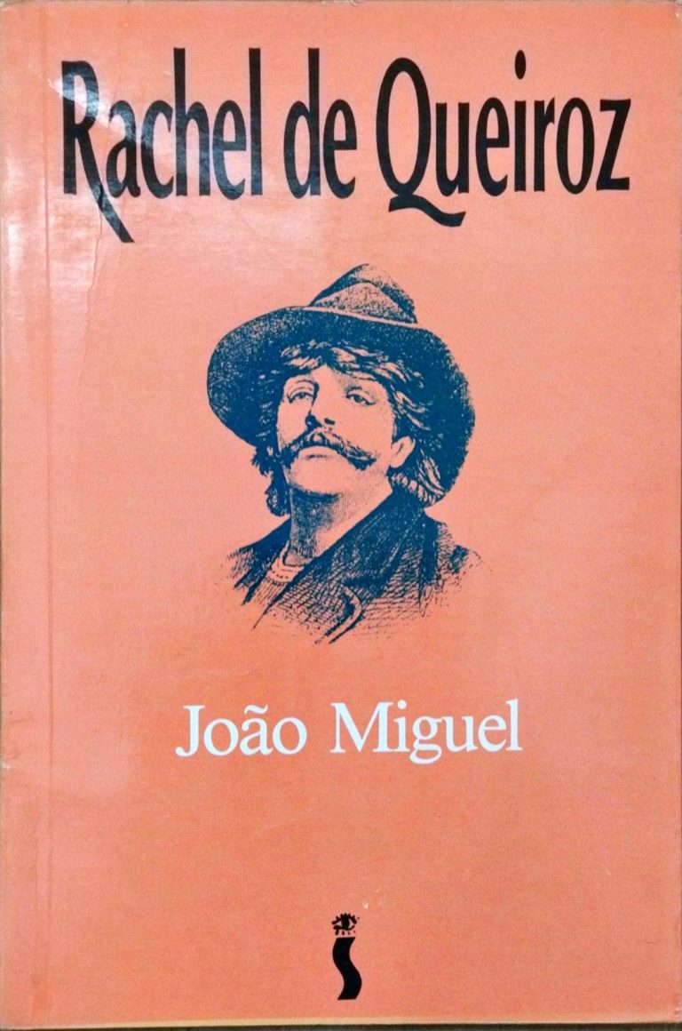 João Miguel –  Raquel de Queiroz