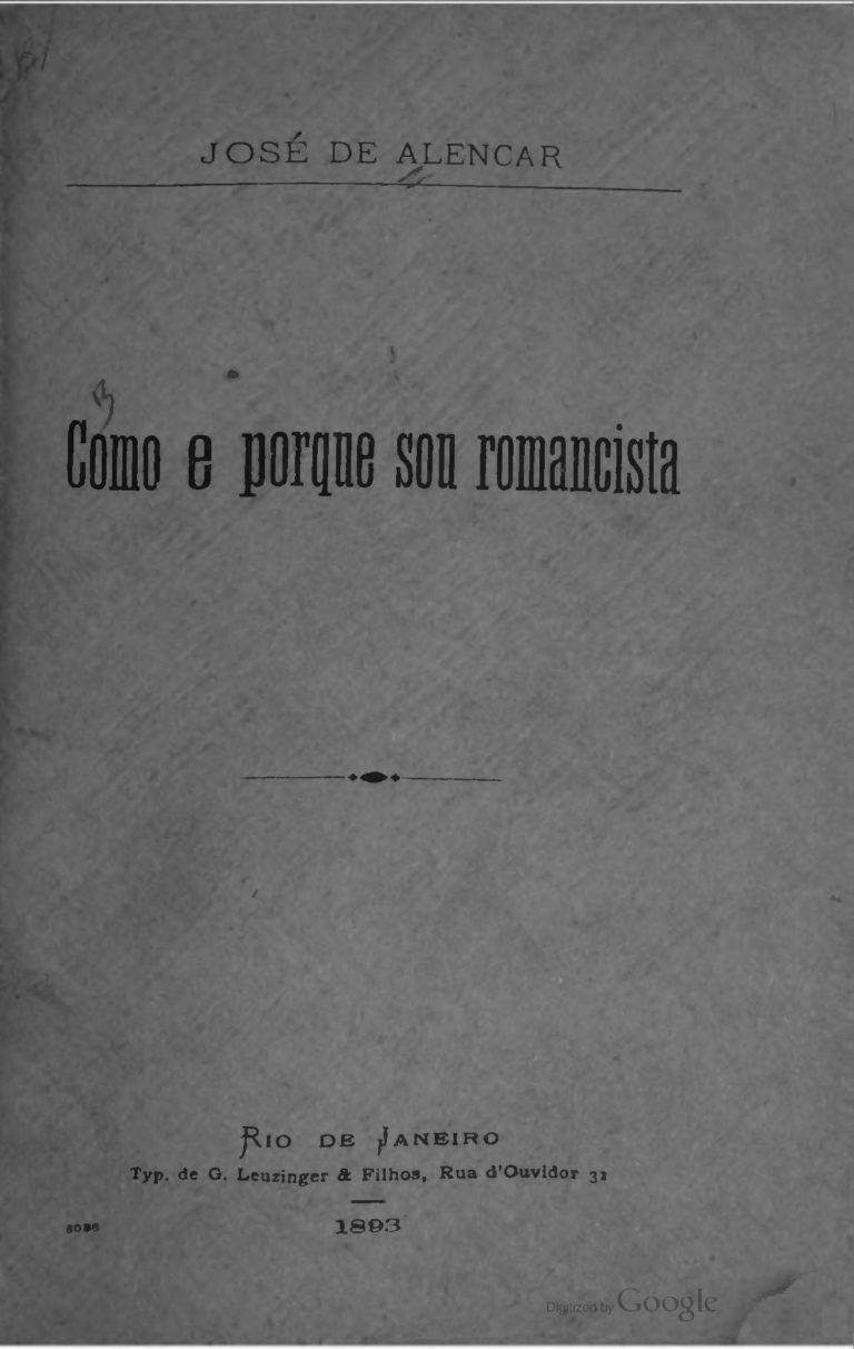 COMO E PORQUE SOU ROMANCISTA – José de Alencar