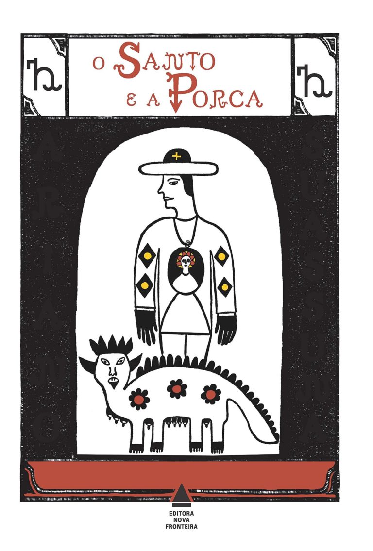 O SANTO E A PORCA – Ariano Suassuna