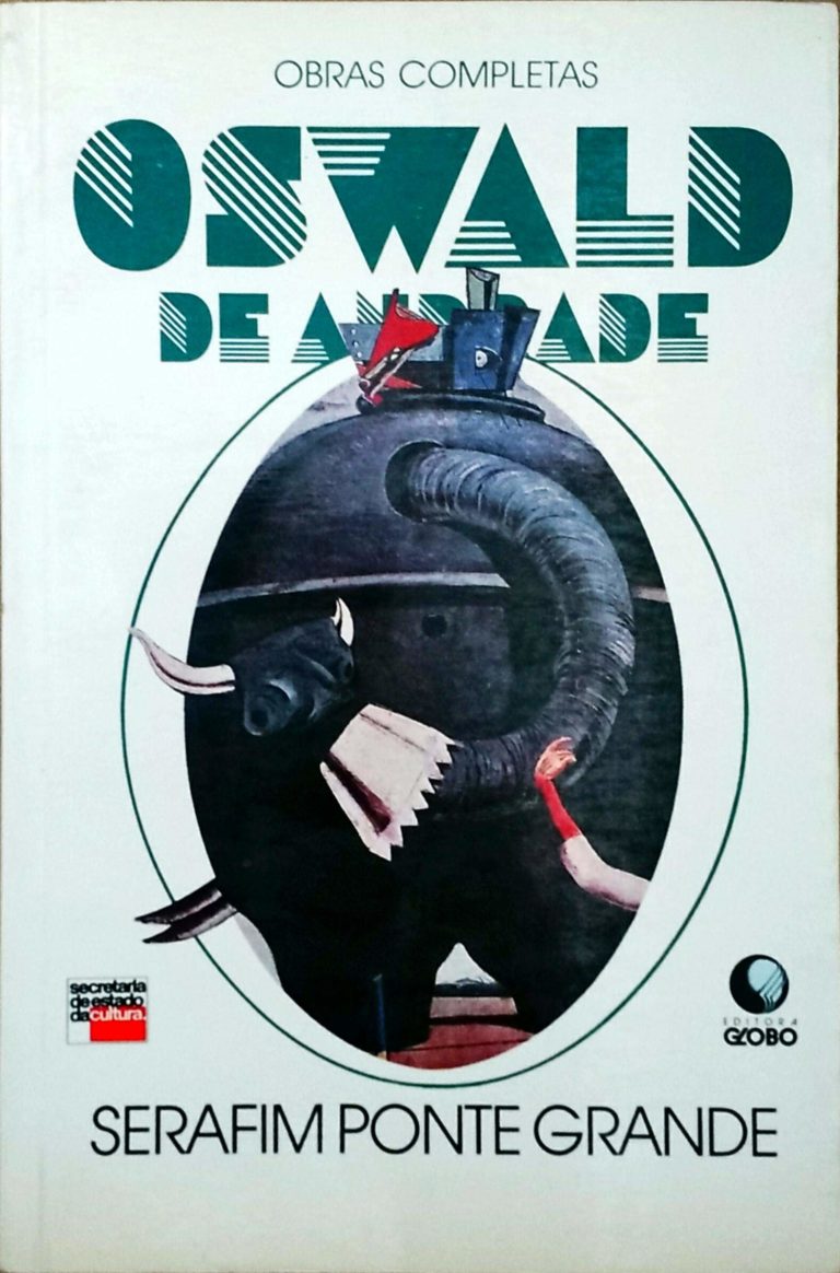 SERAFIM PONTE GRANDE – OSWALD ANDRADE