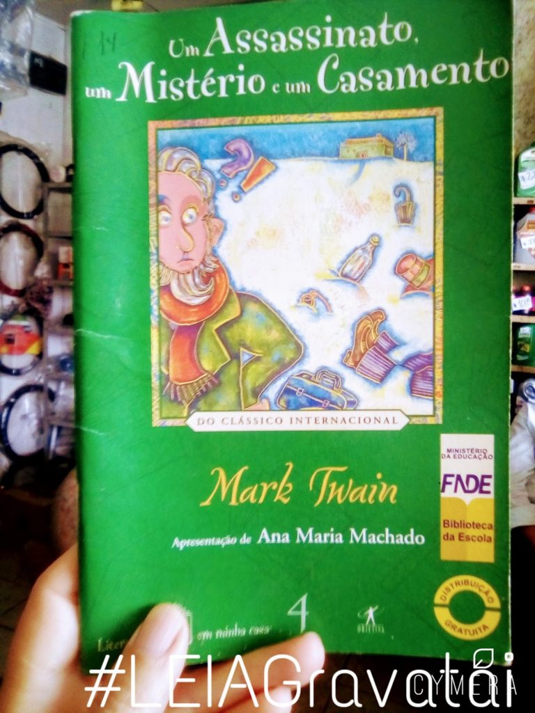 UM ASSASSINATO, UM MISTÉRIO E UM CASAMENTO – MARK TWAIN