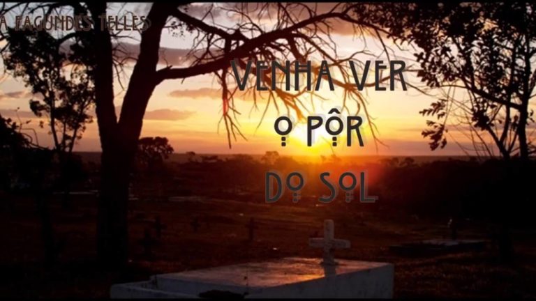 VENHA VER O PÔR DO SOL – LYGIA FAGUNDES TELLES