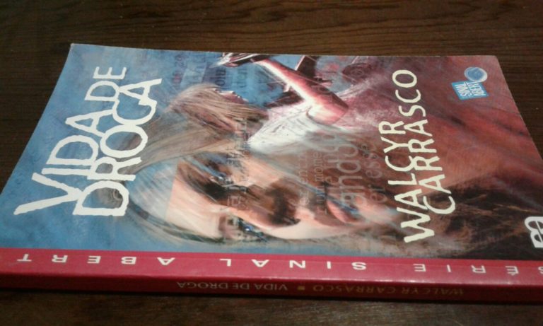 VIDA DE DROGA – WALCYR CARRASCO