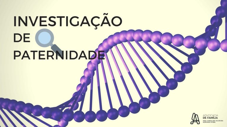 A Investigação de Paternidade e DNA